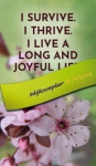 Magneet - I Survive I Thrive I Live a long and joyful life