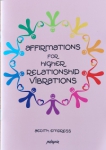 Affirmations for Higher Relationship Vibrations